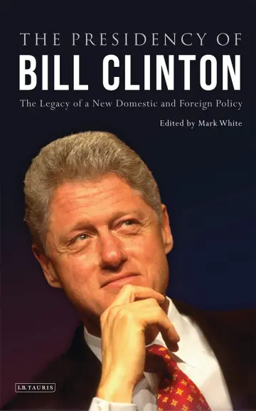 Cover of The Presidency of Bill Clinton