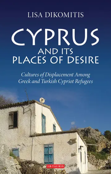 Cover of Cyprus and its Places of Desire