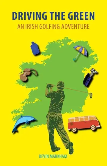 Cover of Driving the Green Markham, Kevin