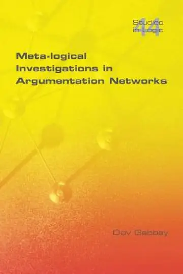 Cover of Meta-Logical Investigations in Argumentation Networks