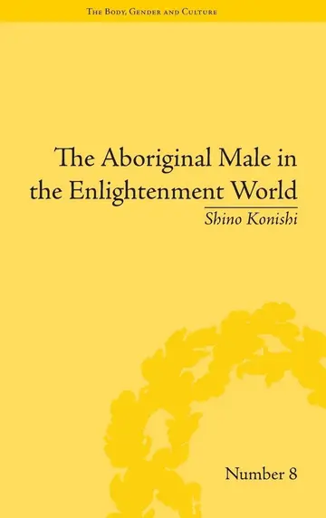 Cover of The Aboriginal Male in the Enlightenment World