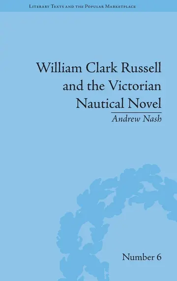 Cover of William Clark Russell and the Victorian Nautical Novel