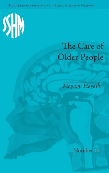 Cover of The Care of Older People