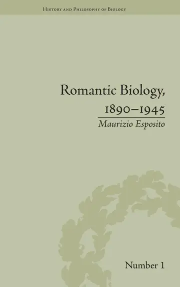 Cover of Romantic Biology, 1890-1945