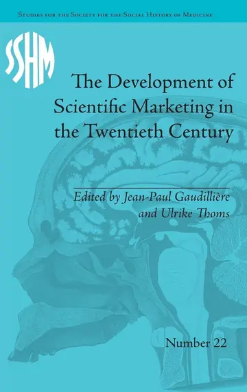 Cover of The Development of Scientific Marketing in the Twentieth Century