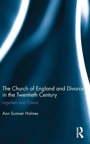Cover of The Church of England and Divorce in the Twentieth Century
