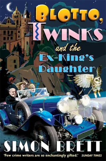 Cover of Blotto, Twinks and the Ex-King's Daughter
