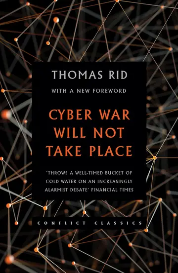 Cover of Cyber War Will Not Take Place