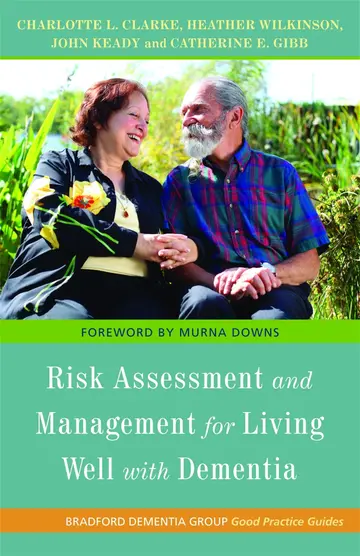 Cover of Risk Assessment and Management for Living Well with Dementia