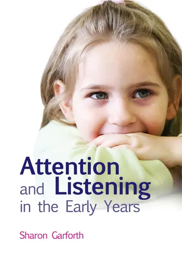 Cover of Attention and Listening in the Early Years