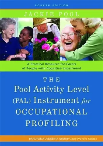 Cover of The Pool Activity Level (Pal) Instrument for Occupational Profiling