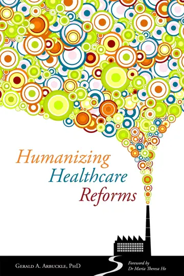Cover of Humanizing Healthcare Reforms