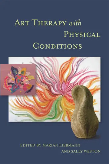 Cover of Art Therapy with Physical Conditions