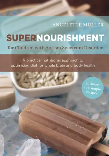 Cover of Supernourishment for Children with Autism Spectrum Disorder