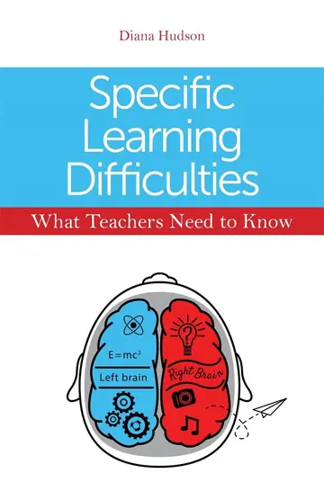 Cover of Specific Learning Difficulties What Teachers Need to Know