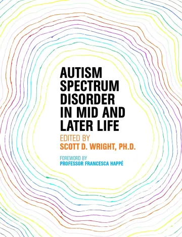 Cover of Autism Spectrum Disorder in Mid and Later Life