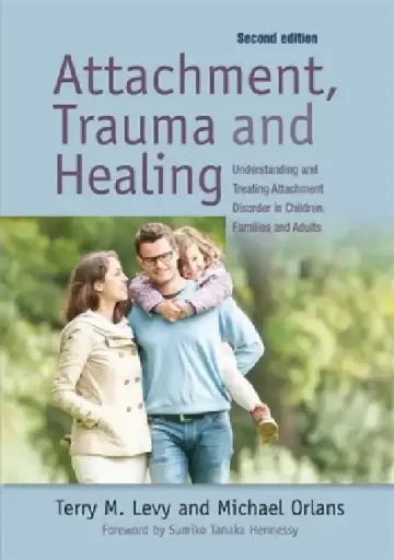 Cover of Attachment, Trauma, and Healing