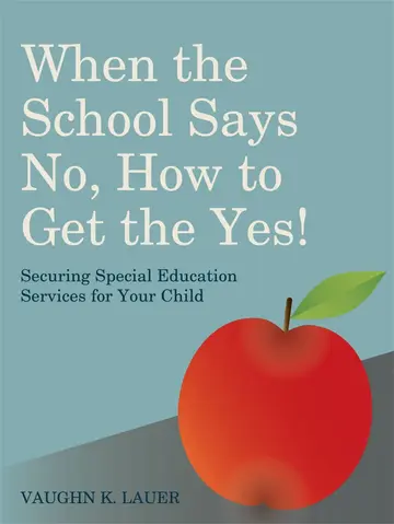 Cover of When the School Says No...How to Get the Yes