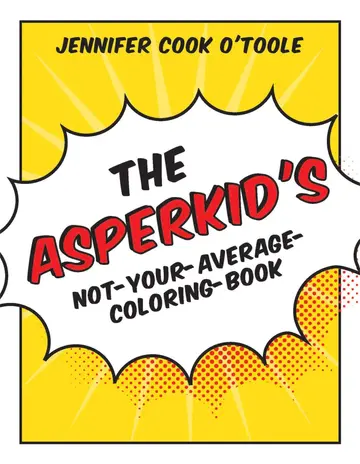 Cover of Asperkids Notyouraveragecoloringbook