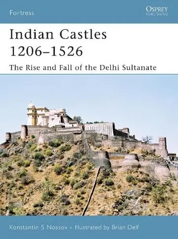 Cover of Indian Castles 1206-1526