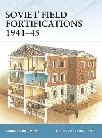 Cover of Soviet Field Fortifications 1941-45
