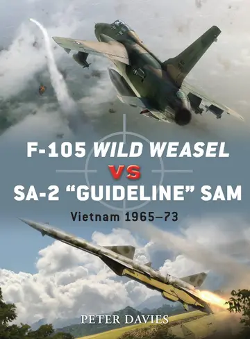 Cover of F-105 Wild Weasel vs SA-2 'Guideline' SAM