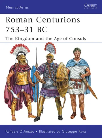 Cover of Roman Centurions 753-31 BC