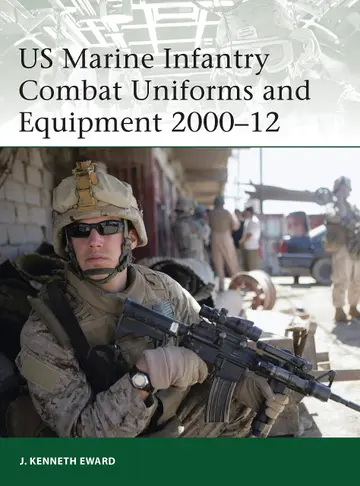 Cover of US Marine Infantry Combat Uniforms and Equipment 2000-12