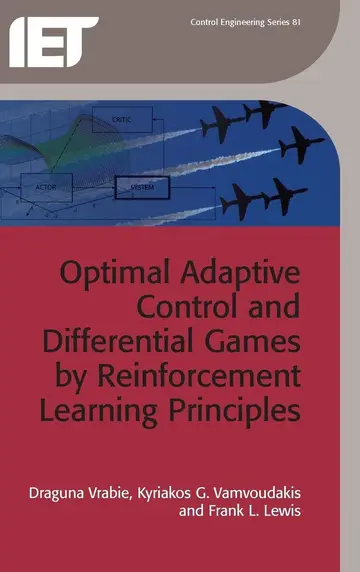 Cover of Optimal Adaptive Control and Differential Games by Reinforcement Learning Principles