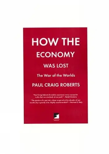 Cover of How the Economy Was Lost