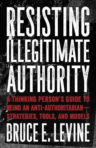 Cover of Resisting Illegitimate Authority