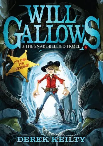 Cover of Will Gallows and the Snake-Bellied Troll