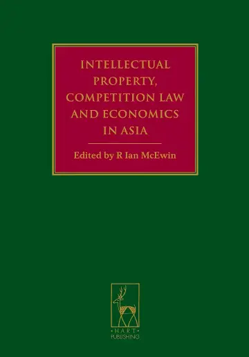 Cover of Intellectual Property, Competition Law and Economics in Asia