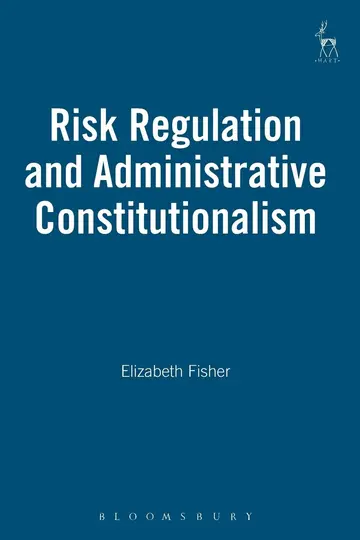 Cover of Risk Regulation and Administrative Constitutionalism