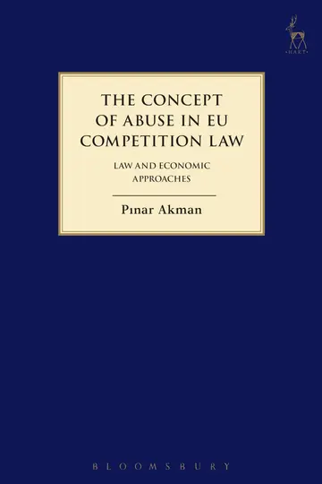 Cover of The Concept of Abuse in EU Competition Law