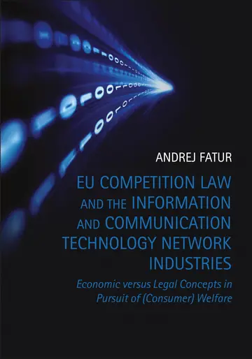 Cover of EU Competition Law and the Information and Communication Technology Network Industries