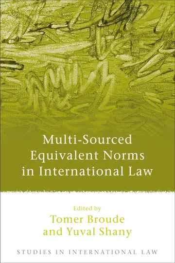 Cover of Multi-Sourced Equivalent Norms in International Law