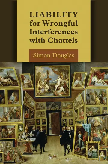 Cover of Liability for Wrongful Interferences with Chattels