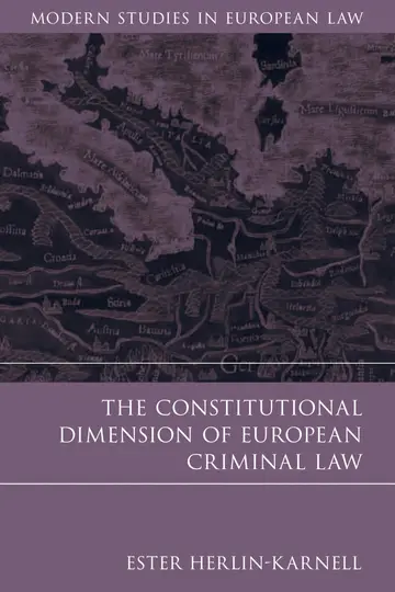Cover of The Constitutional Dimension of European Criminal Law