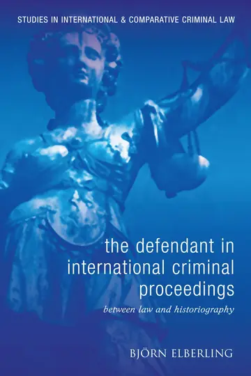 Cover of The Defendant in International Criminal Proceedings