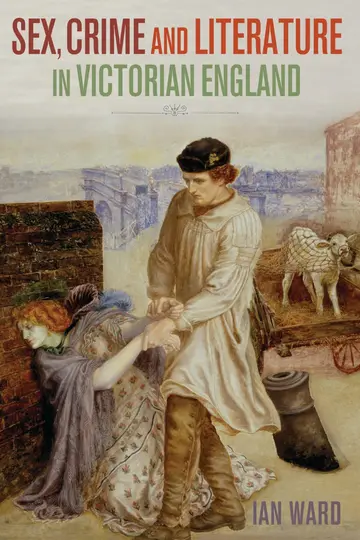 Cover of Sex, Crime and Literature in Victorian England
