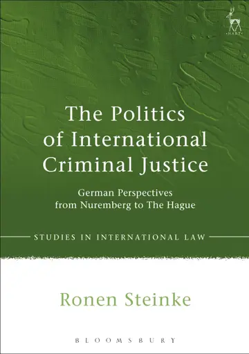 Cover of The Politics of International Criminal Justice