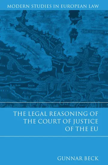 Cover of The Legal Reasoning of the Court of Justice of the EU