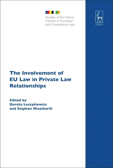 Cover of The Involvement of EU Law in Private Law Relationships