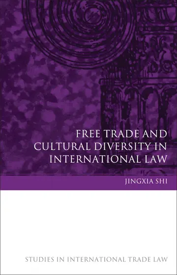 Cover of Free Trade and Cultural Diversity in International Law