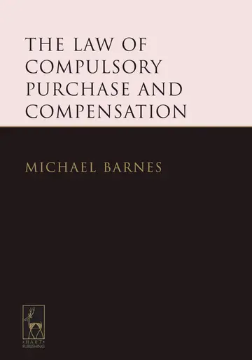 Cover of The Law of Compulsory Purchase and Compensation