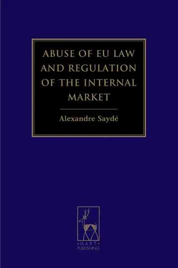 Cover of Abuse of EU Law and Regulation of the Internal Market
