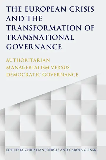Cover of The European Crisis and the Transformation of Transnational Governance