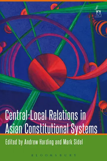 Cover of Central-Local Relations in Asian Constitutional Systems
