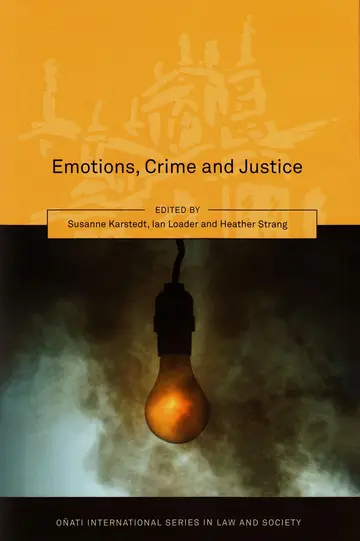 Cover of Emotions, Crime and Justice